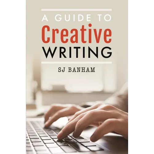 A Guide to Creative Writing