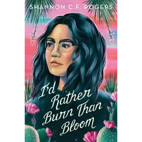 I'd Rather Burn Than Bloom