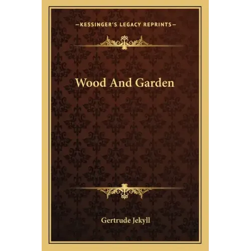 Wood and Garden