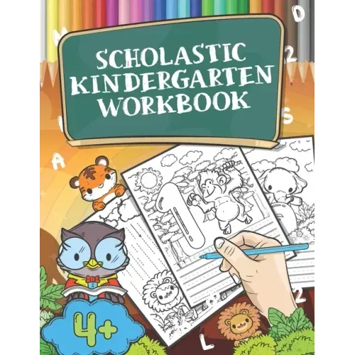 Scholastic Kindergarten Workbook: Handwriting Practice Book, Tracing Letters and Numbers, Farm Animal Activity Book for Kids Age 4-5