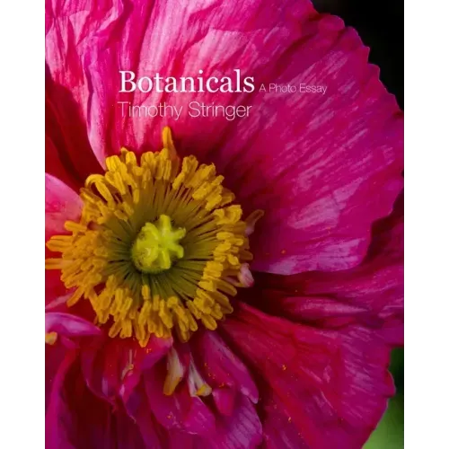 Botanicals: A Photo Essay