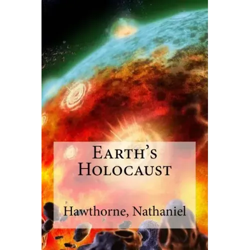 Earth's Holocaust
