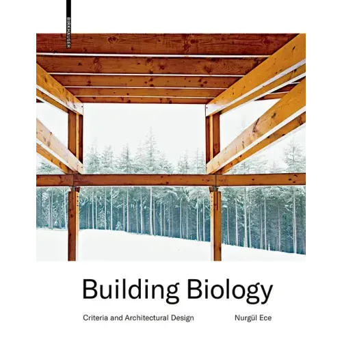 Building Biology: Criteria and Architectural Design