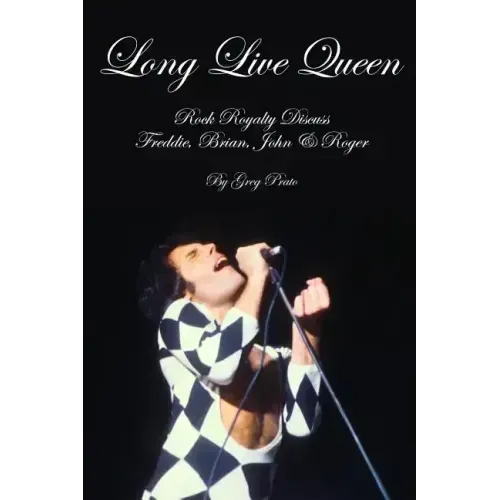 Long Live Queen: Rock Royalty Discuss Freddie, Brian, John & Roger