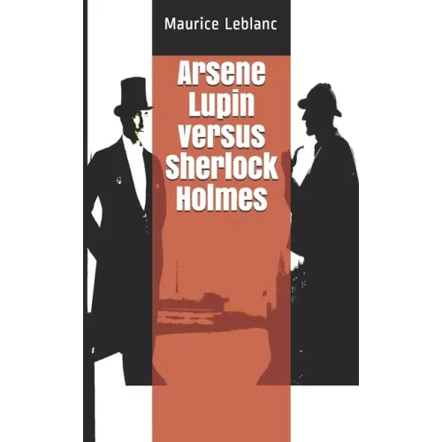 Arsene Lupin versus Sherlock Holmes
