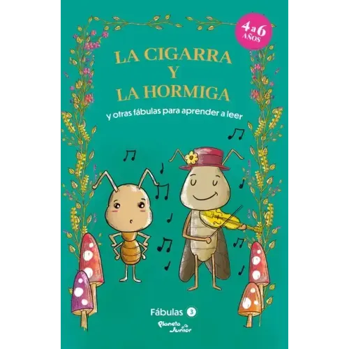 Fábulas 3. La Cigarra Y La Hormiga Y Otras Fábulas / Fables 3. the Ant and the Grasshopper and Other Fables to Early Readers