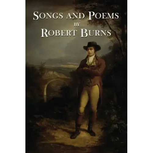 The Songs and Poems of Robert Burns