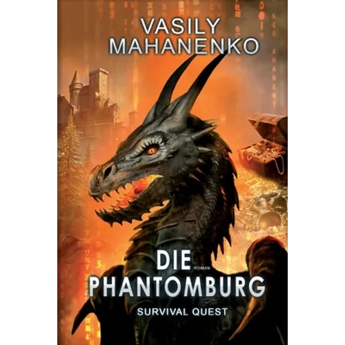 Survival Quest: Die Phantomburg: Roman (Survival Quest-Serie 4)