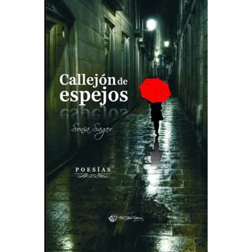 Callejón de Espejos: Poesías
