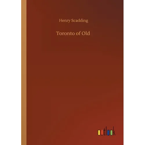 Toronto of Old