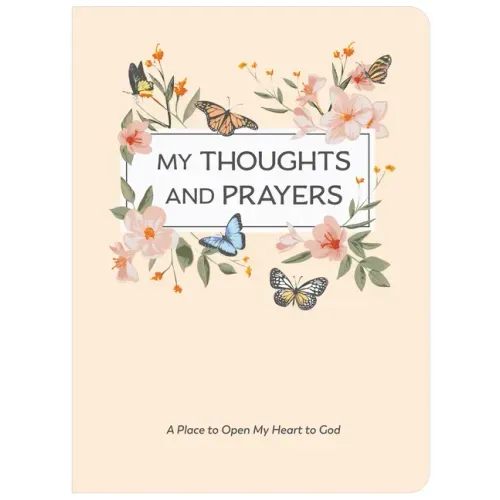My Thoughts and Prayers (Journal with Prayers and Bible Verses)