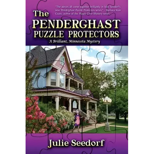 The Penderghast Puzzle Protectors: A Brilliant Minnesota Mystery
