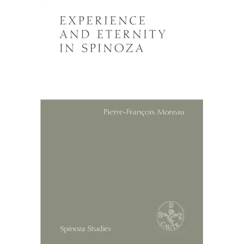 Experience and Eternity in Spinoza