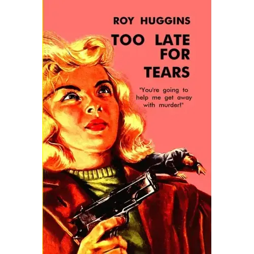 Too Late For Tears