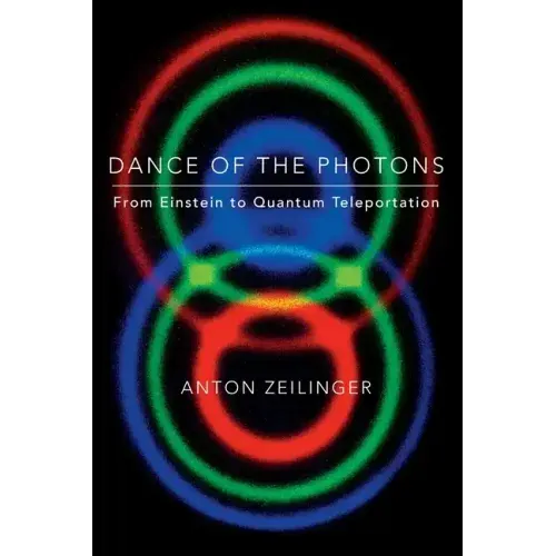 Dance of the Photons