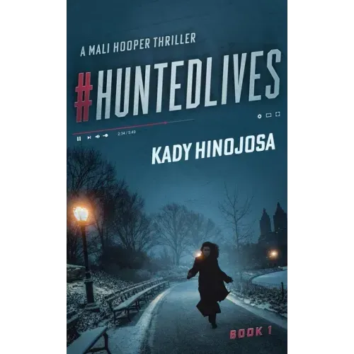 #HuntedLives: A Thriller