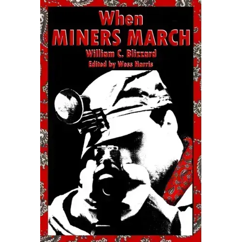 When Miners March