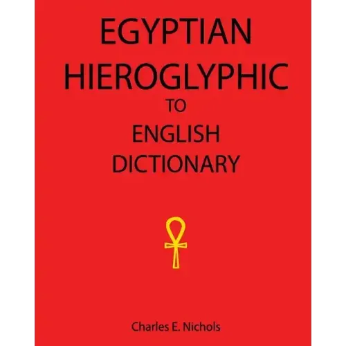 Egyptian Hieroglyphic To English Dictionary