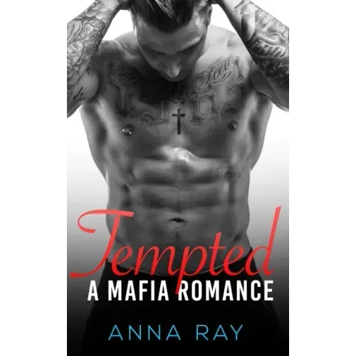 Tempted: An Enemies-to-Lovers Mafia Romance