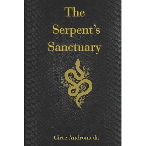 The Serpent's Sanctuary: In the Void's Embrace, a Kingdom is Forged