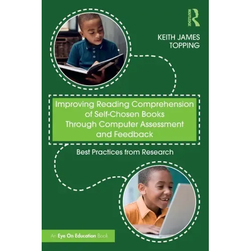 Improving Reading Comprehension of Self-Chosen Books Through Computer Assessment and Feedback: Best Practices from Research