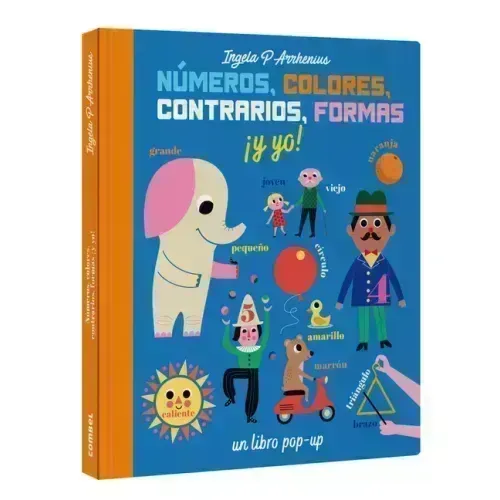 Números, Colores, Contrarios, Formas ¡Y Yo!