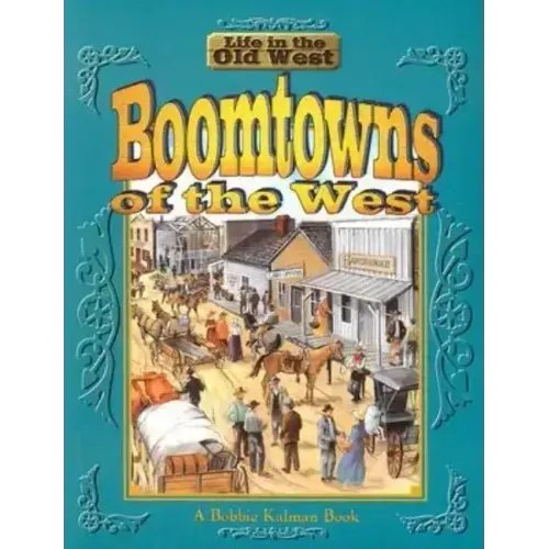 Boomtowns of the West