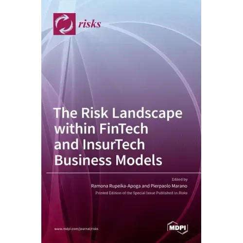 The Risk Landscape within FinTech and InsurTech Business Models