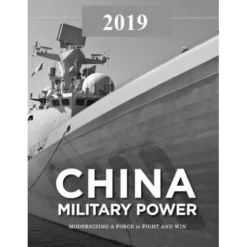 China Military Power: Modernizing a Force to Fight and Win