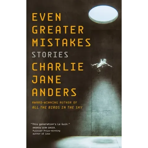 Even Greater Mistakes: Stories