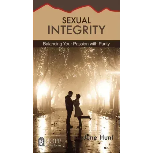Sexual Integrity: Balancing Your Passion with Purity