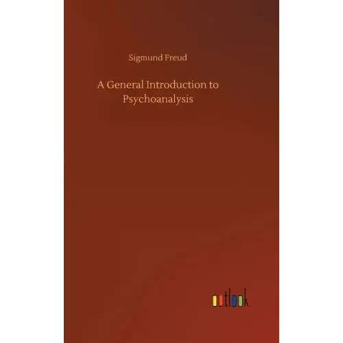 A General Introduction to Psychoanalysis