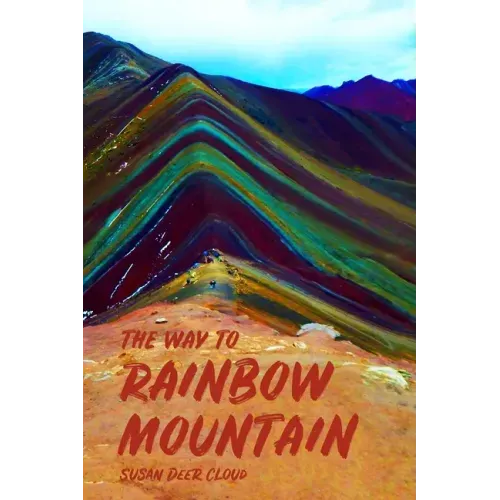 The Way to Rainbow Mountain