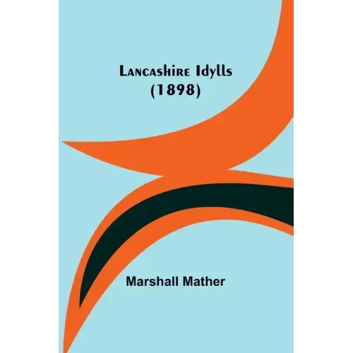 Lancashire Idylls (1898)