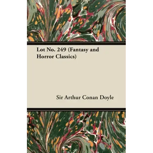 Lot No. 249 (Fantasy and Horror Classics)