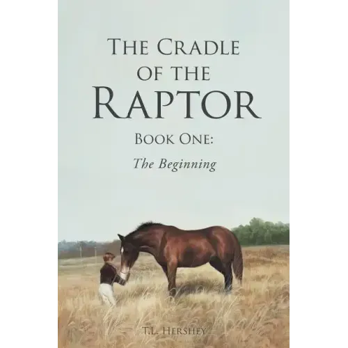 The Cradle of the Raptor: Book One: The Beginning