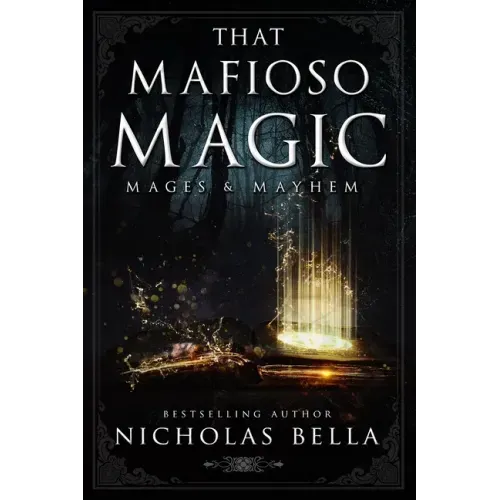 That Mafioso Magic: A Dark Mafia Paranormal Romance