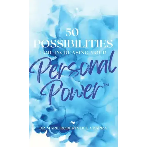 50 Possibilities for Increasing Your Personal-Power