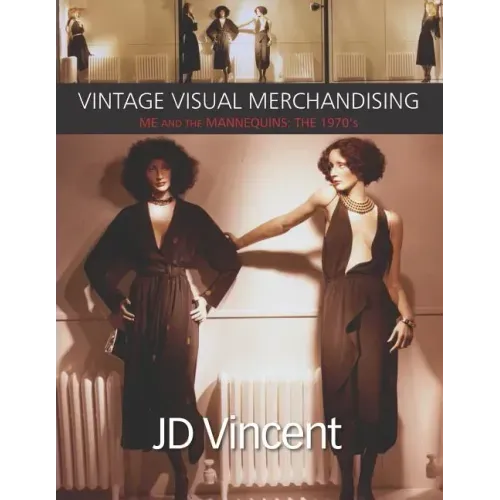 Vintage Visual Merchandising: Me And The Mannequins: The 1970's