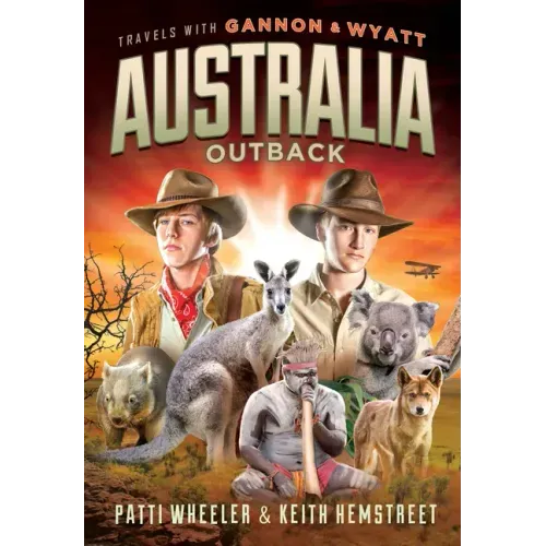 Travels with Gannon and Wyatt: Australia