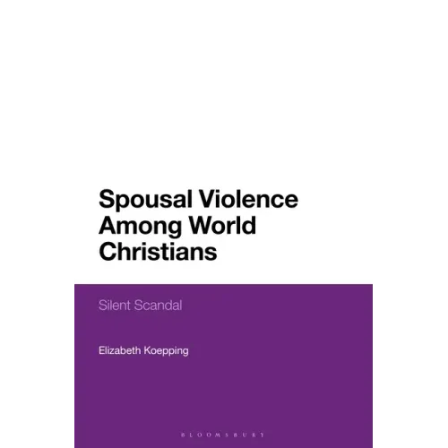 Spousal Violence Among World Christians: Silent Scandal