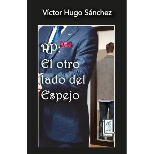 Rp: El Otro Lado del Espejo
