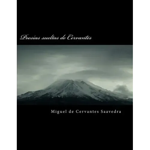 Poesías Sueltas de Cervantes