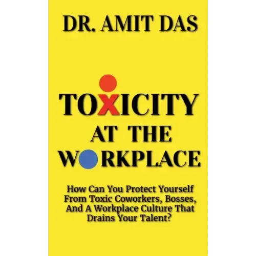 Toxicity at the Workplace
