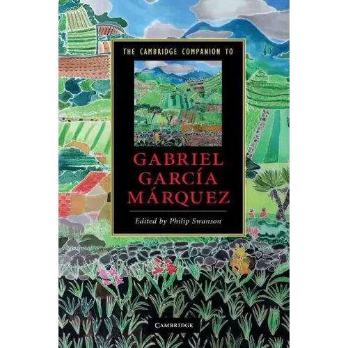 The Cambridge Companion to Gabriel García Márquez