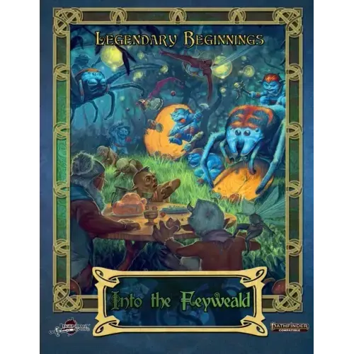 Into the Feyweald (Pathfinder 2E)