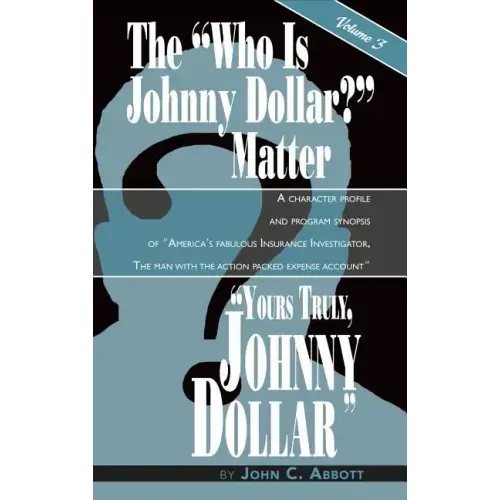 Yours Truly, Johnny Dollar Vol. 3 (Hardback)
