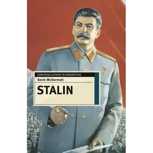 Stalin: Revolutionary in an Era of War