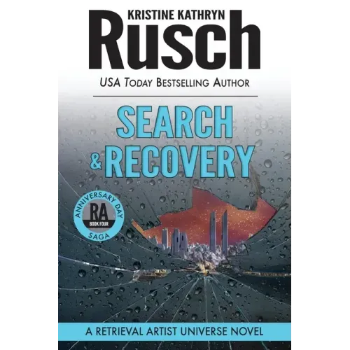Search & Recovery: A Retrieval Artist Universe Novel: Book Four of the Anniversary Day Saga