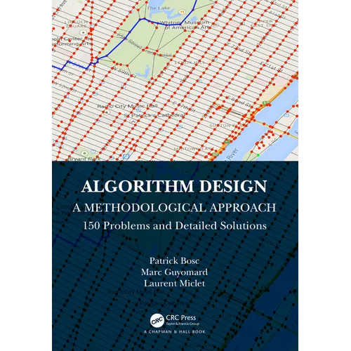 Algorithm Design: A Methodological Approach - 150 problems and detailed solutions